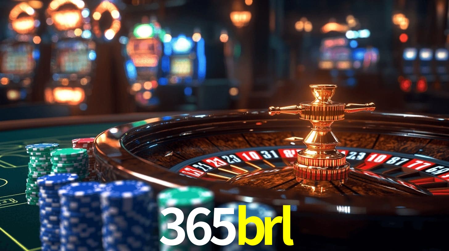 365brl: Jogos de Caça-Níqueis-Altas Recompensas, Roleta-Velocidade, Blackjack-Desafios Máximos